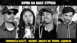 Swor र Barz Cypher #6 : NEGATIVITY