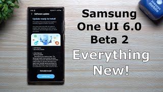 Samsung One UI 6.0 Beta 2: They Have Redeemed Themselves!