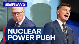 Coalition insists on nuclear energy power plan for Australia's future | 9 News Australia