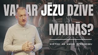 SVĒTĪGI #74  Vai ar Jēzu dzīve mainās?