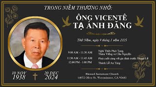 Nghi Thức Phát Tang và Thánh Lễ An Táng - Vicentê, Tạ Ánh Dăng - 9:00AM, 1/9/2025