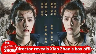 The director revealed the reason why Xiao Zhan's \