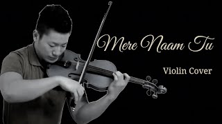 Mere Naam Tu | ZERO | Violin Cover |Japanese Violinist |Shah Rukh Khan, Katrina Kaif |T-Series