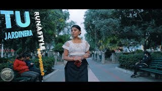 RUNASTYLE/TU JARDINERA(R$versión )