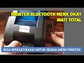 Cara Memperbaiki printer Bluetooth Mati | Merk OKAY