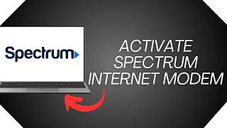 How To Activate Spectrum Internet Modem (2026)
