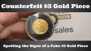 Spotting the Signs of a Counterfeit $3 Gold Piece - and Other Problems with Mail Order Coins