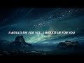 die for you the weeknd ariana grande lyrics 15p lyrics letra