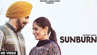 Sunburn - Pavitar Lassoi (Official Video) New Punjabi Songs 2022 | Latest Punjabi Song 2022