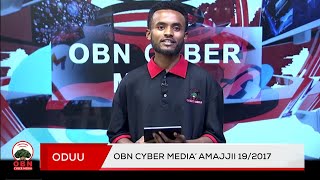 Oduu ‘OBN Cyber Media’ Amajjii 19/2017