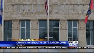 Criminal investigative certification course offered in Tupelo