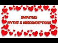 Empaths: Myths & Misconceptions