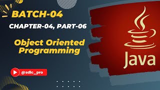 Object oriented programming | Chapter-04 | Part-06 | Batch-04