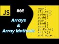 JavaScript Arrays & Array Methods - 8 | Everything you need to know | JavaScript Core Concepts 🔥