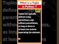 what is a tuple in python part 1 most asked interview q u0026a