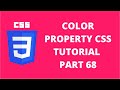 Color Property CSS | CSS Tutorial Part 68
