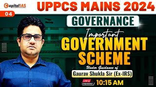 UPPCS Mains 2024 | Governance GS-II | Government Scheme | By Gaurav Shukla Sir (Ex-IRS) |Capital IAS