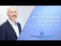 Dr. Saperstein on Ehlers-Danlos Syndrome