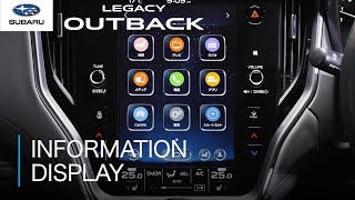 新型LEGACY OUTBACK（レガシィ アウトバック）機能解説動画　インフォメーションディスプレイ編