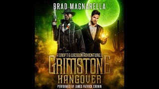 Grimstone Hangover - Full Urban Fantasy Audiobook (Croft & Wesson, Book 2)