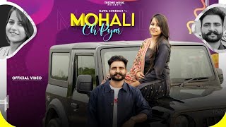 Latest Punjabi Song 2022 | Mohali Ch Pyaar (Full Song) Bawa Subedar | New Punjabi Song 2022