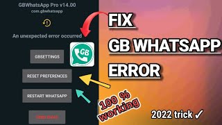 how to solve an unexpected error occurred in gbwhatsapp 100% working | how to fix gb whatsapp error.