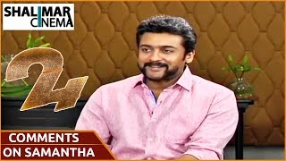 Surya Sensational Comments on Samantha  || Nitya Menon ,Samantha , A.R.Rahman ,Surya