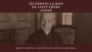 Messe du 17 août 2024 en direct de l'Oratoire Saint-Joseph