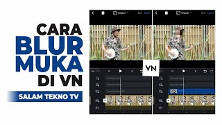 Cara Blur Muka / Wajah di VN Video Editor