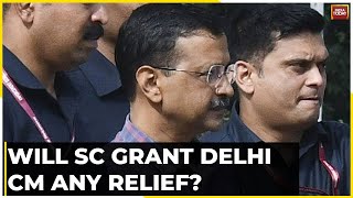 ED Vs Arvind Kejriwal In Apex Court Today: Will SC Grant Delhi CM Any Relief? | Delhi Liquor Scam