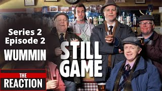 Still Game Series 2 Episode 2 - Wummin - An American Reaction