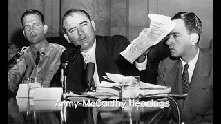 Joseph McCarthy - Congressional Hearings