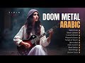 arabic doom metal atmospheric eastern influenced metal mystic dusk