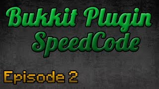 Bukkit Speed Code Episode 2: Antigrief plugin