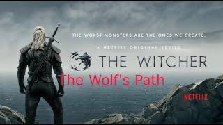 The Witcher Soundtrack - The Wolf's Path