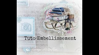 Tuto Embellissement