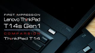 Lenovo ThinkPad T14s vs Lenovo T14 and Unboxing