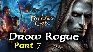 Baldur's Gate 3 Playthrough - Drow Rogue Build - Part 7