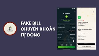 FAKE BILL CHUYỂN KHOẢN 5S - TẠO BILL CHUYỂN TIỀN NGÂN HÀNG NHANH CHÓNG DÙNG ĐỂ TĂNG UY TÍN