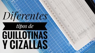 Diferentes tipos de guillotinas cizallas para papelería