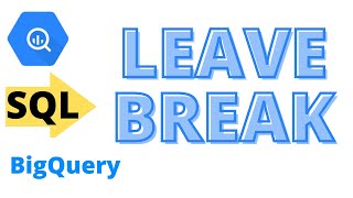 44: LEAVE | BREAK | SQL Tutorial
