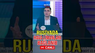 Rusiyada hava limanları bağlanıb - Media Turk TV #mediaturk #trend #shrots