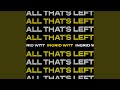 All That's Left