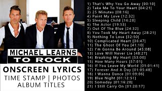 Michael Learns To Rock Greatest Hits With Lyrics