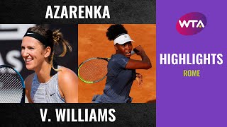 Victoria Azarenka vs. Venus Williams | 2020 Rome First Round | WTA Highlights