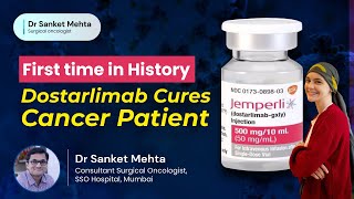 *First In History* Dostarlimab Cures Cancer Patient. Is Cancer Cure Finally Here? | Dr Sanket Mehta