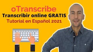 💚 Tutorial del programa de transcripción oTranscribe en ESPAÑOL