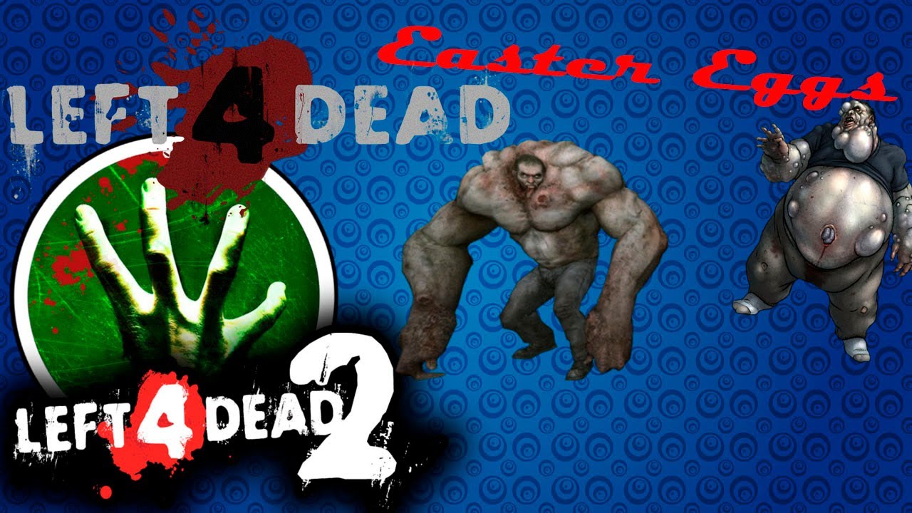 Easter Eggs E Mistérios Left 4 Dead E Left 4 Dead 2 Especial