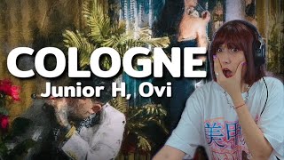 (REACCIÓN)Junior H - COLOGNE || Letra (Ft.Ovi) (Contingente)