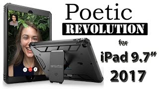 NEW iPad 9.7 inch 2017 Poetic Revolution case review